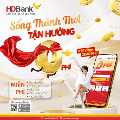 Phí 0 đồng cho các giao dịch online e-SkyOne tại HDBank - Ảnh 1. Phí 0 đồng cho các giao dịch online e-SkyOne tại HDBank - Ảnh 1.