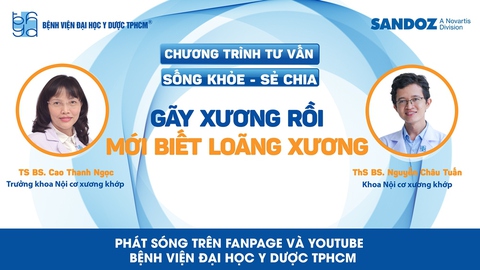 Chương trình tư vấn: Gãy xương rồi mới biết loãng xương - Ảnh 1. Chương trình tư vấn: Gãy xương rồi mới biết loãng xương - Ảnh 1.