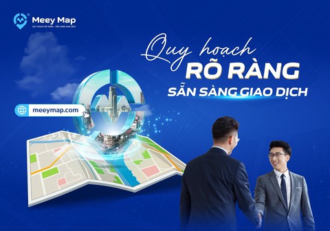 Meey Map tiên phong trong cập nhật dữ liệu quy hoạch xây dựng - Ảnh 1. Meey Map tiên phong trong cập nhật dữ liệu quy hoạch xây dựng - Ảnh 1.