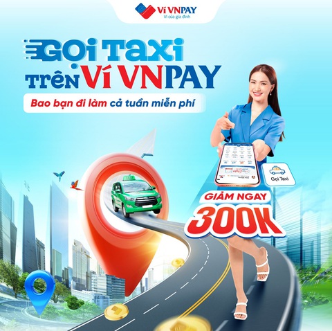 Ví VNPAY tung ưu đãi lớn, ‘bao’ khách hàng đi taxi miễn phí - Ảnh 3. Ví VNPAY tung ưu đãi lớn, ‘bao’ khách hàng đi taxi miễn phí - Ảnh 3.