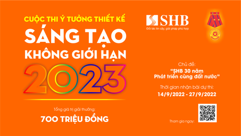 SHB tổ chức cuộc thi ý tưởng thiết kế Sáng tạo không giới hạn - Ảnh 1. SHB tổ chức cuộc thi ý tưởng thiết kế Sáng tạo không giới hạn - Ảnh 1.