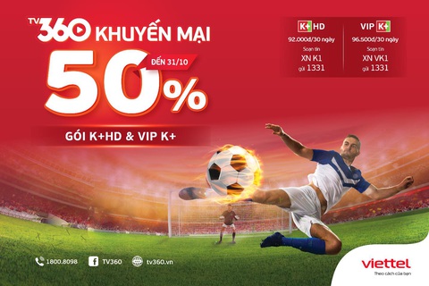 Giảm 50% các gói cước K+ trên TV360 - Ảnh 1. Giảm 50% các gói cước K+ trên TV360 - Ảnh 1.