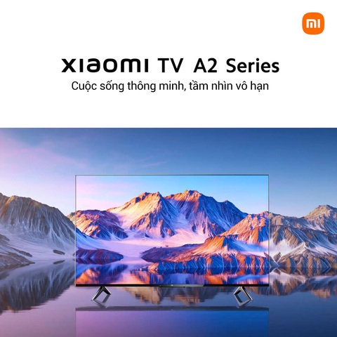 Xiaomi TV A2 43 inch và 32 inch ra mắt với giá ưu đãi - Ảnh 1. Xiaomi TV A2 43 inch và 32 inch ra mắt với giá ưu đãi - Ảnh 1.