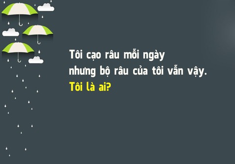 Đố vui: Cái gì nhẹ nhưng không ai giữ nổi quá 5 phút? - Ảnh 4. Đố vui: Cái gì nhẹ nhưng không ai giữ nổi quá 5 phút? - Ảnh 4.