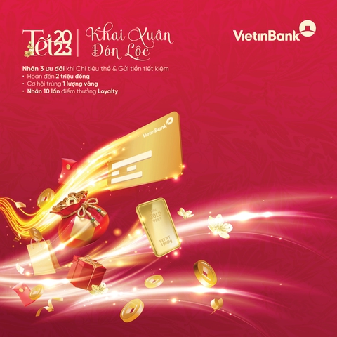 Đươc tặng tiền và vàng SJC khi gửi tiết kiệm tại VietinBank - Ảnh 1. Đươc tặng tiền và vàng SJC khi gửi tiết kiệm tại VietinBank - Ảnh 1.