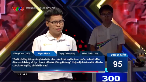 Tấm vé cuối vào chung kết Đường lên đỉnh Olympia thuộc về nam sinh Hải Phòng - Ảnh 2. Bấm chuông trả lời đúng câu hỏi về lịch sử sau khi Ngọc Thịnh trả lời sai, Trọng Thành được cộng thêm 30 điểm cuối cùng của cuộc thi quý 4 - Ảnh chụp màn hình
