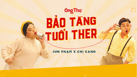 Ông Thọ gây ấn tượng khi ra mắt hương vị hoàn toàn mới - Ảnh 2. "Bảo Tàng Tuổi Ther" - MV chứa đựng bầu trời ký ức của thế hệ 7x, 8x và 9x