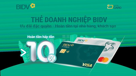Hoàn tiền lên tới 10% với thẻ doanh nghiệp BIDV - Ảnh 1. Chủ thẻ doanh nghiệp BIDV sẽ được hoàn 10% đối với các giao dịch chi tiêu hợp lệ tại tất cả nhà hàng, khách sạn và khu nghỉ dưỡng - Ảnh: BIDV