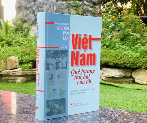 Cuốn sách Việt Nam - Quê hương thứ hai của tôi - Ảnh: NXB Chính trị Quốc gia Sự thật Cuốn sách 'Việt Nam - Quê hương thứ hai của tôi' - Ảnh: NXB Chính trị Quốc gia Sự thật