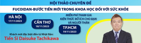 Hội thảo ‘Fucoidan - Bước tiến mới trong khoa học đối với sức khỏe’ - Ảnh 1. Hội thảo ‘Fucoidan - Bước tiến mới trong khoa học đối với sức khỏe’ - Ảnh 1.
