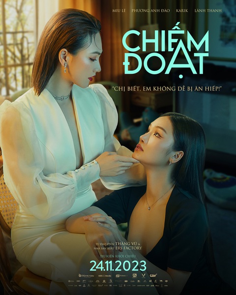 Teaser Poster mới của Chiếm Đoạt gây tò mò về mối quan hệ thực sự giữa hai nhân vật của Phương Anh Đào - Miu Lê. Teaser Poster mới của Chiếm Đoạt gây tò mò về mối quan hệ thực sự giữa hai nhân vật của Phương Anh Đào - Miu Lê