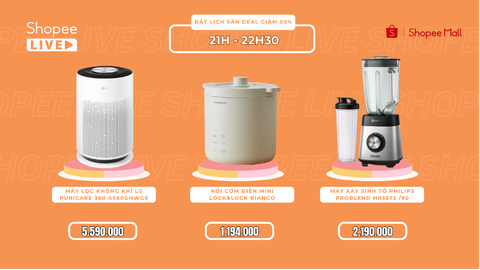 Loạt lý do khiến bạn không thể bỏ lỡ 10.10 Shopee Live Đại Tiệc Thương Hiệu - Ảnh 2. Canh ngay khung giờ vàng trên Shopee Live để không bỏ lỡ cơ hội sở hữu hàng Điện tử gia dụng với giá giảm hời cùng cơ hội săn được voucher giảm thêm 50%