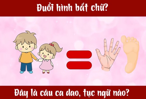 Câu ca dao, tục ngữ 'khó nhằn' này là gì? (P41) - Ảnh 4. Câu ca dao, tục ngữ 'khó nhằn' này là gì? (P41) - Ảnh 4.