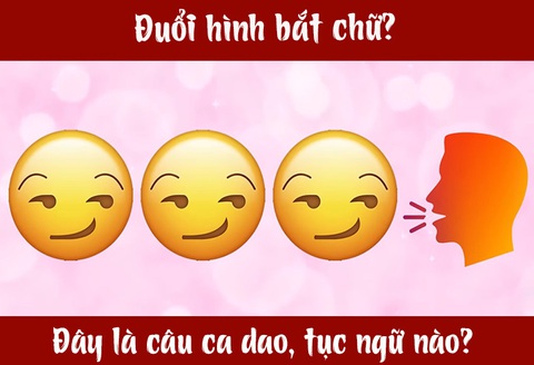 Câu ca dao, tục ngữ 'khó nhằn' này là gì? (P41) - Ảnh 7. Câu ca dao, tục ngữ 'khó nhằn' này là gì? (P41) - Ảnh 7.