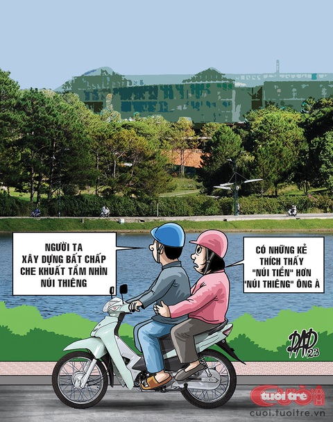 Núi tiền và núi thiêng cái nào quan trọng hơn? - Ảnh 1. Núi tiền và núi thiêng cái nào quan trọng hơn? - Tranh biếm họa của DAD