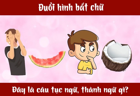 IQ cao có đoán được đây là câu tục ngữ, thành ngữ gì? (P8)- Ảnh 3. IQ cao có đoán được đây là câu tục ngữ, thành ngữ gì? (P8)- Ảnh 3.