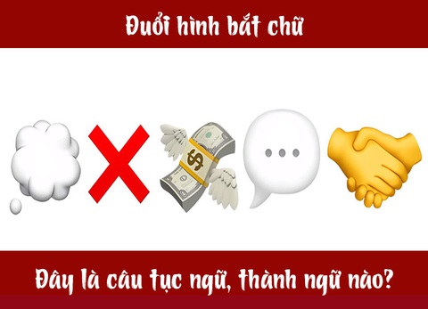IQ cao có đoán được đây là câu tục ngữ, thành ngữ gì? (P22)- Ảnh 1. IQ cao có đoán được đây là câu tục ngữ, thành ngữ gì? (P22)- Ảnh 1.