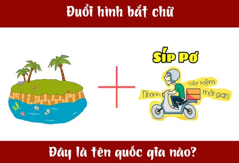 Đuổi hình bắt chữ: Đây là tên quốc gia nào? (P10)- Ảnh 1. Đuổi hình bắt chữ: Đây là tên quốc gia nào? (P10)- Ảnh 1.