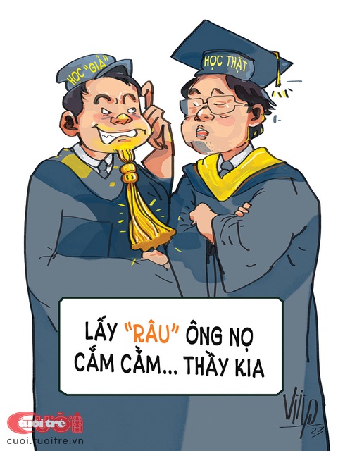 Học 'giả', học thật- Ảnh 1. Học giả, học thật - Lấy râu ông nọ cắm cằm thầy kia - Tranh: Viiip