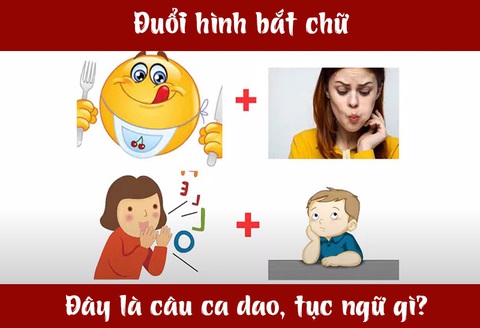 Câu ca dao, tục ngữ 'khó nhằn' này là gì? (P43)- Ảnh 5. Câu ca dao, tục ngữ 'khó nhằn' này là gì? (P43)- Ảnh 5.