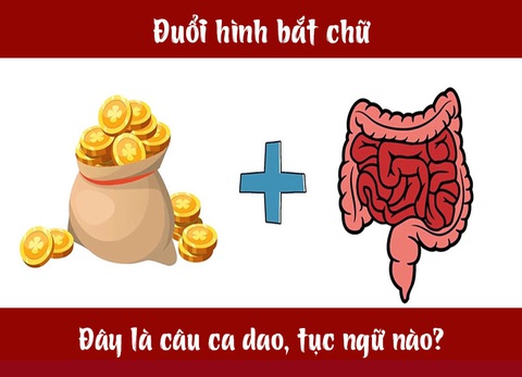 Câu ca dao, tục ngữ 'khó nhằn' này là gì? (P46)- Ảnh 5. Câu ca dao, tục ngữ 'khó nhằn' này là gì? (P46)- Ảnh 5.