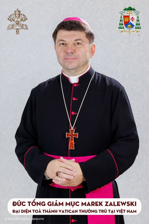 Đức Tổng giám mục Marek Zalewski làm đại diện Tòa thánh Vatican thường trú tại Việt Nam- Ảnh 1. Đức Tổng giám mục Marek Zalewski làm đại diện Tòa thánh Vatican thường trú tại Việt Nam - Ảnh: Hội đồng Giám mục Việt Nam