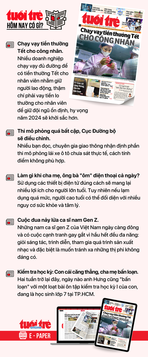 Tin tức sáng 27-12: Thêm 3.000 vé tàu Tết; Việt Nam thu hút hơn 36,6 tỉ USD đầu tư nước ngoài- Ảnh 7. Tin tức chính trên Tuổi Trẻ nhật báo hôm nay 27-12. Để đọc Tuổi Trẻ báo in phiên bản E-paper, mời bạn đăng ký Tuổi Trẻ Sao TẠI ĐÂY