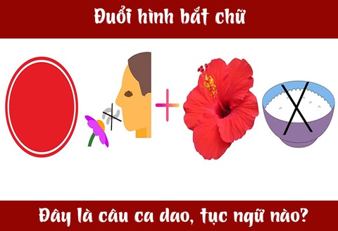 Câu ca dao, tục ngữ 'khó nhằn' này là gì? (P57)- Ảnh 1. Câu ca dao, tục ngữ 'khó nhằn' này là gì? (P57)- Ảnh 1.