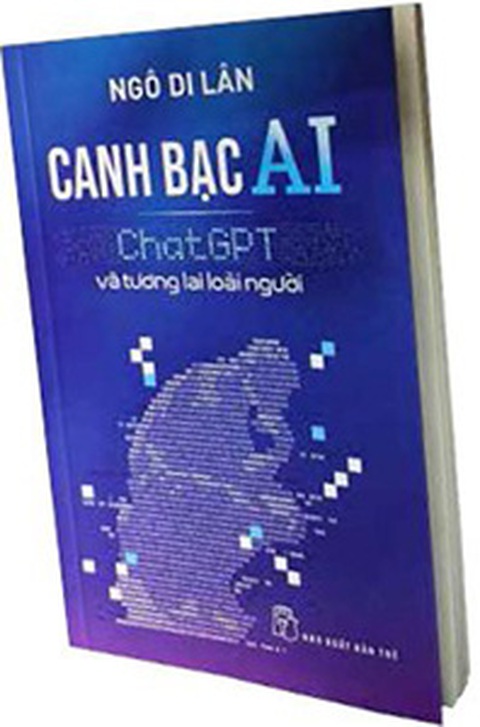 Con người sẽ ra sao trong canh bạc AI?- Ảnh 1. Sách Canh bạc AI - ChatGPT và tương lai loài người - Ảnh: NXB Trẻ