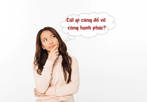 Câu đố hack não: Cái gì càng đổ vỡ càng hạnh phúc?- Ảnh 1. Câu đố hack não: Cái gì càng đổ vỡ càng hạnh phúc?- Ảnh 1.