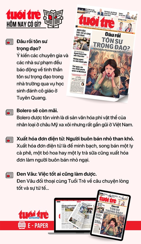 Tin tức sáng 7-12: Cử tri TP.HCM quan ngại dự án trọng điểm kéo dài, lãng phí cơ hội, nguồn lực- Ảnh 3. Tin tức đáng chú ý trên Tuổi Trẻ nhật báo ngày 7-12. Để đọc Tuổi Trẻ báo in phiên bản E-paper, mời bạn đăng ký Tuổi Trẻ Sao TẠI ĐÂY