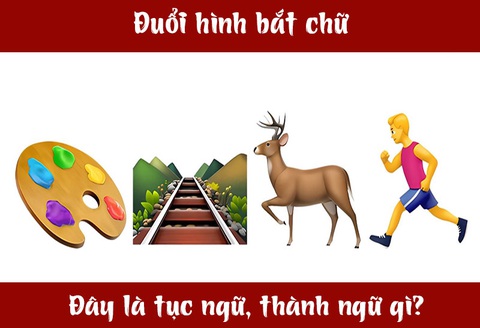 IQ cao có đoán được đây là câu tục ngữ, thành ngữ gì? (P19)- Ảnh 5. IQ cao có đoán được đây là câu tục ngữ, thành ngữ gì? (P19)- Ảnh 5.