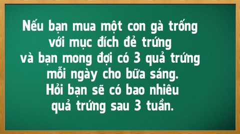 Câu hỏi nào không ai có thể trả lời là Vâng? - Ảnh 4. Câu hỏi nào không ai có thể trả lời là Vâng? - Ảnh 4.