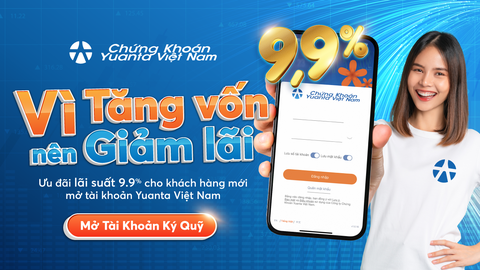 Chứng khoán Yuanta Việt Nam tăng vốn, giảm lãi suất 9,9% - Ảnh 2. Chứng khoán Yuanta Việt Nam tăng vốn, giảm lãi suất 9,9% - Ảnh 2.