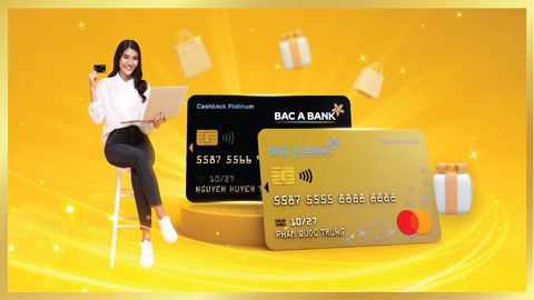 ‘Mưa ưu đãi’ từ 2 dòng thẻ tín dụng mới của Bac A Bank - Ảnh 1. 2 dòng thẻ: BAC A BANK MasterCard Rewards Gold và BAC A BANK MasterCard Cashback Platinum