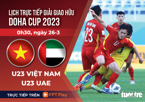 Lịch trực tiếp U23 Việt Nam - U23 UAE tại Doha Cup 2023 - Ảnh 1. Lịch trực tiếp U23 Việt Nam - U23 UAE tại Doha Cup 2023 - Ảnh 1.
