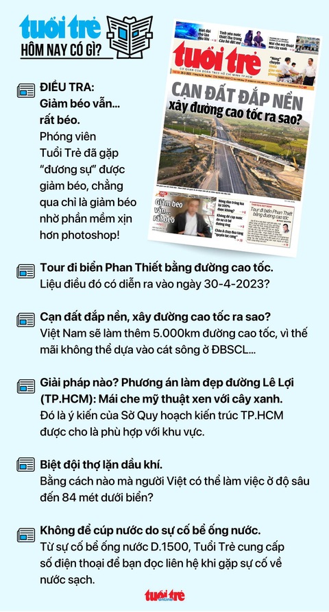 Tin tức sáng 28-3: Đề xuất tăng số lượng cán bộ, công chức cấp xã; TP.HCM 'chấm điểm' xe buýt - Ảnh 8. Cạn đất đắp nền, xây đường cao tốc ra sao? Mời độc giả đón đọc trên báo Tuổi Trẻ số ra ngày 28-3