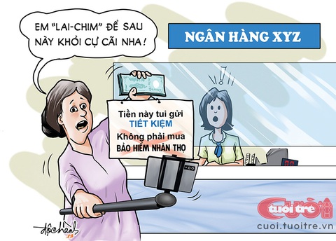 Đến ngân hàng gửi tiết kiệm lại bị quẹo sang bảo hiểm nhân thọ - Ảnh 1. Đến ngân hàng gửi tiết kiệm lại bị quẹo sang bảo hiểm nhân thọ - Ảnh 1.