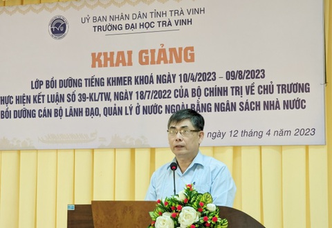 Trường ĐH Trà Vinh mở lớp bồi dưỡng tiếng Khmer cho cán bộ quản lý các cấp - Ảnh 2. Ông Trần Trung Vinh, Phó Cục trưởng, Cục Đào tạo, Bồi dưỡng cán bộ - BTCTW- Ảnh: Trường cung cấp