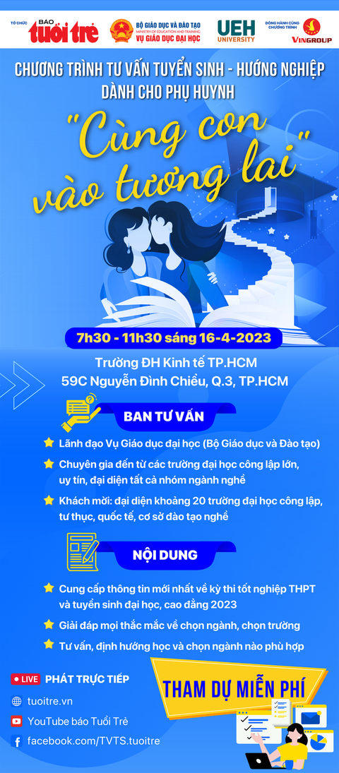 Sáng mai 16-4, mời phụ huynh tham dự chương trình tư vấn tuyển sinh đặc biệt - Ảnh 1.