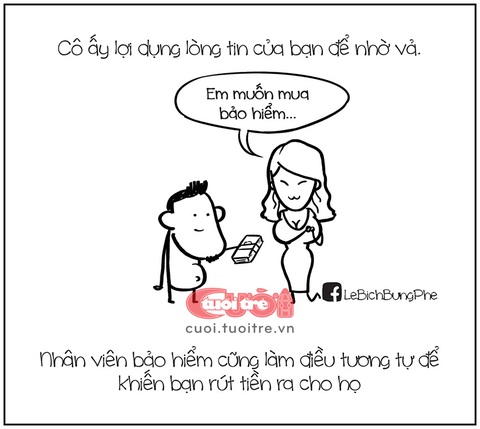 Chuyện tình bảo hiểm: Cô ấy lợi dụng lòng tin của bạn - Ảnh 5. Chuyện tình bảo hiểm: Cô ấy lợi dụng lòng tin của bạn - Ảnh 5.
