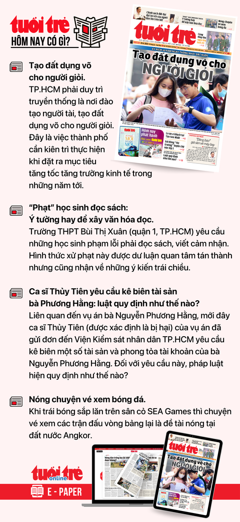 Tin tức sáng 28-4: TP.HCM tính cấm hẳn xe giường nằm vào nội đô - Ảnh 8. Tin tức chính trên Tuổi Trẻ nhật báo hôm nay 28-4. Để đọc Tuổi Trẻ báo in phiên bản E-paper, mời bạn đăng ký Tuổi Trẻ Sao TẠI ĐÂY
