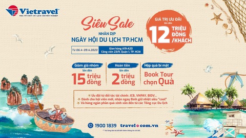 ‘Siêu sale’ từ Vietravel với giá trị ưu đãi lên đến 12 triệu đồng/khách - Ảnh 1. ‘Siêu sale’ từ Vietravel với giá trị ưu đãi lên đến 12 triệu đồng/khách - Ảnh 1.