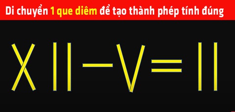 Hãy di chuyển một que diêm để biến phép tính sai thành đúng - Ảnh 1. Hãy di chuyển một que diêm để biến phép tính sai thành đúng - Ảnh 1.