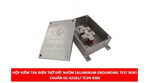Vì sao hộp kiểm tra điện trở CVL chuẩn IEC 62561 được dùng tại nhiều công trình? - Ảnh 2. Vì sao hộp kiểm tra điện trở CVL chuẩn IEC 62561 được dùng tại nhiều công trình? - Ảnh 2.