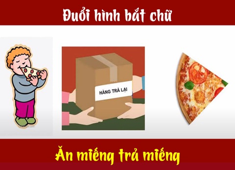Câu tục ngữ, thành ngữ khó nhằn này là gì? (P10) - Ảnh 9. Câu tục ngữ, thành ngữ khó nhằn này là gì? (P10) - Ảnh 9.