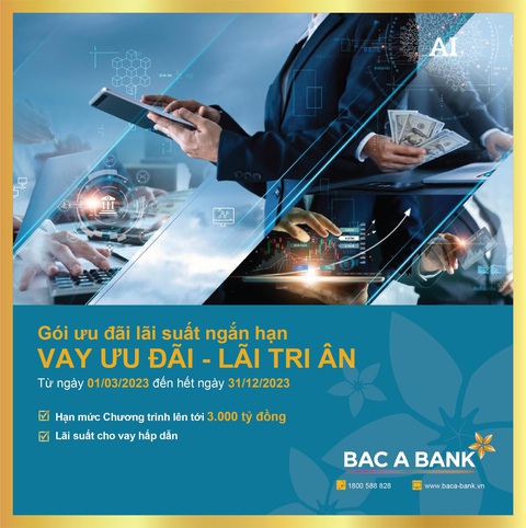 ‘Vay ưu đãi - Lãi tri ân’ cùng Bac A Bank - Ảnh 1. ‘Vay ưu đãi - Lãi tri ân’ cùng Bac A Bank - Ảnh 1.