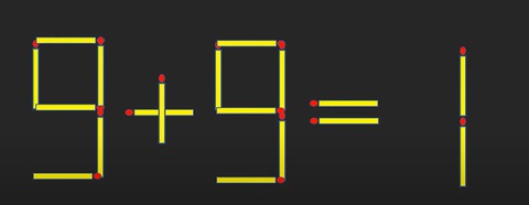 Di chuyển 2 que diêm để 9+9=1 thành phép tính đúng - Ảnh 1. Di chuyển 2 que diêm để 9+9=1 thành phép tính đúng - Ảnh 1.