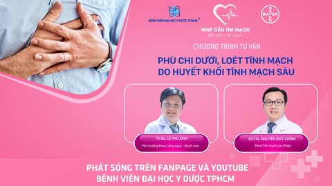 Chương trình tư vấn: phù chi dưới, loét tĩnh mạch do huyết khối tĩnh mạch sâu - Ảnh 1. Chương trình tư vấn: phù chi dưới, loét tĩnh mạch do huyết khối tĩnh mạch sâu