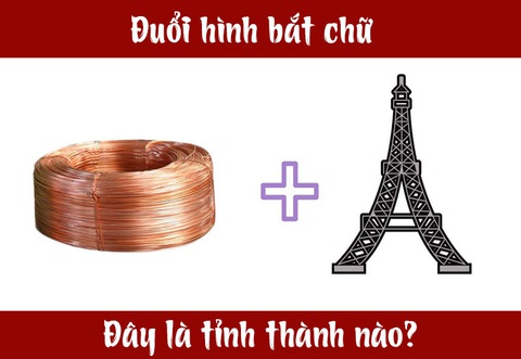 Đuổi hình bắt chữ: Đây là tỉnh thành nào của nước ta (P15) - Ảnh 1. Đuổi hình bắt chữ: Đây là tỉnh thành nào của nước ta (P15) - Ảnh 1.